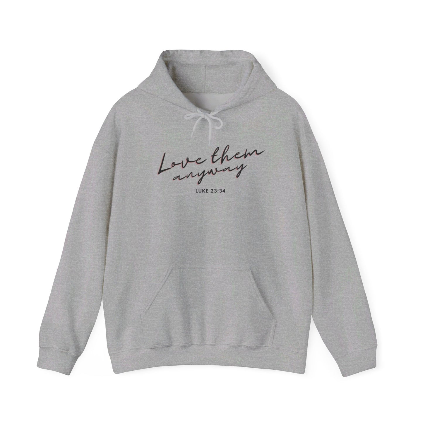 Love Them Anyways Unisex Heavy Blend™ Hooded Sweatshirt