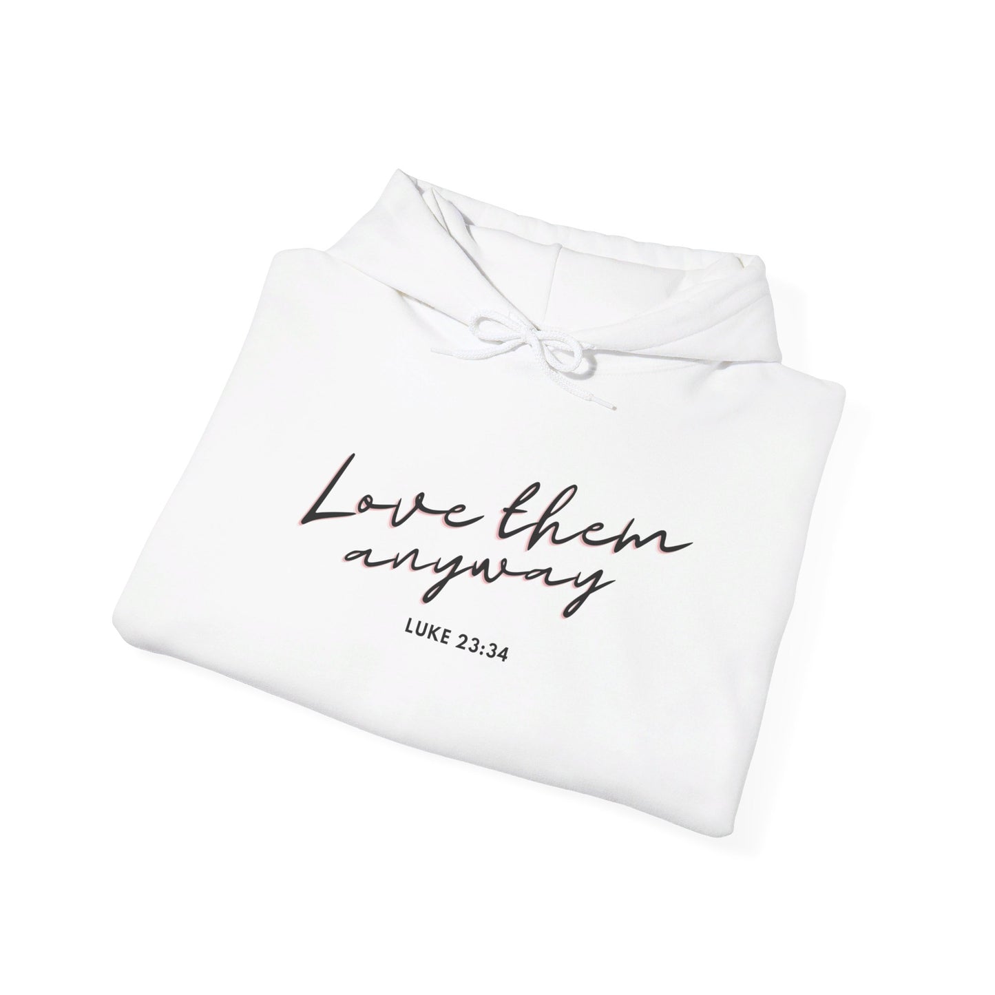 Love Them Anyways Unisex Heavy Blend™ Hooded Sweatshirt