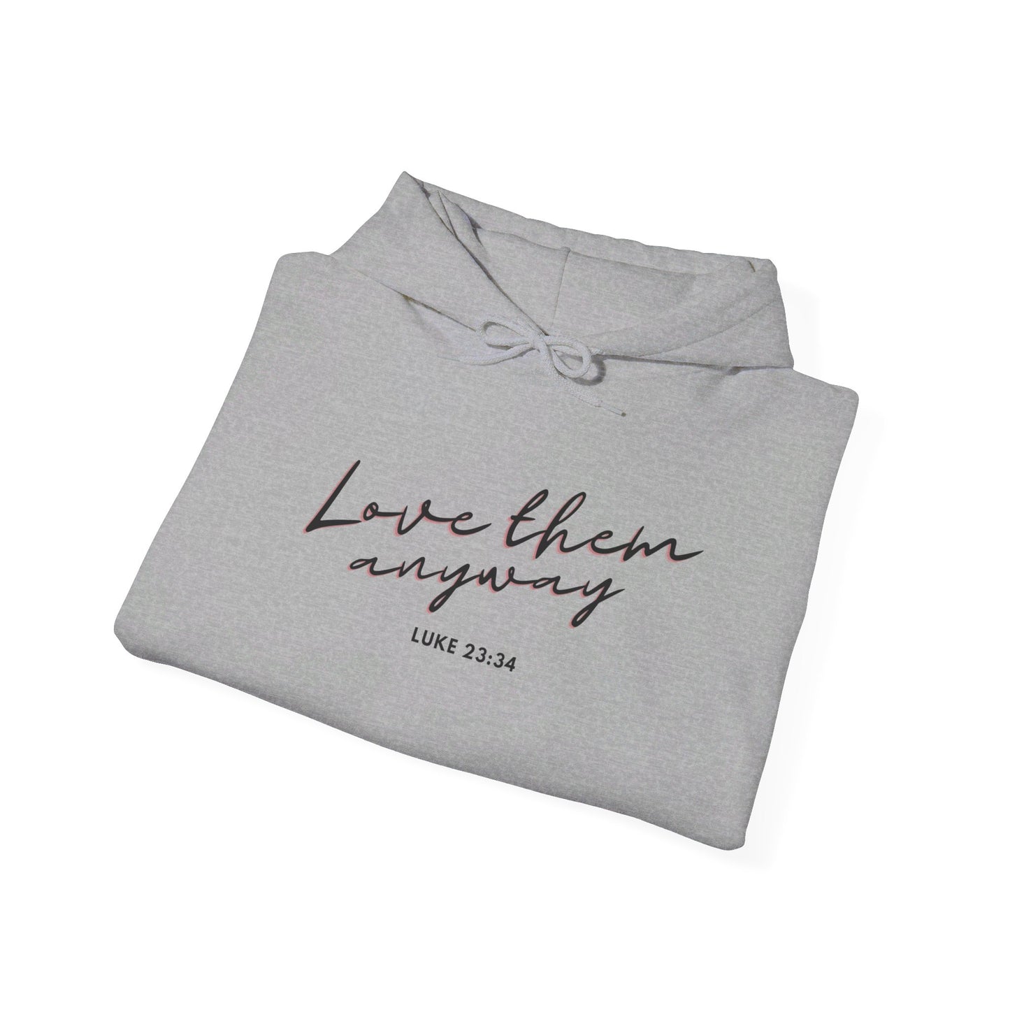 Love Them Anyways Unisex Heavy Blend™ Hooded Sweatshirt