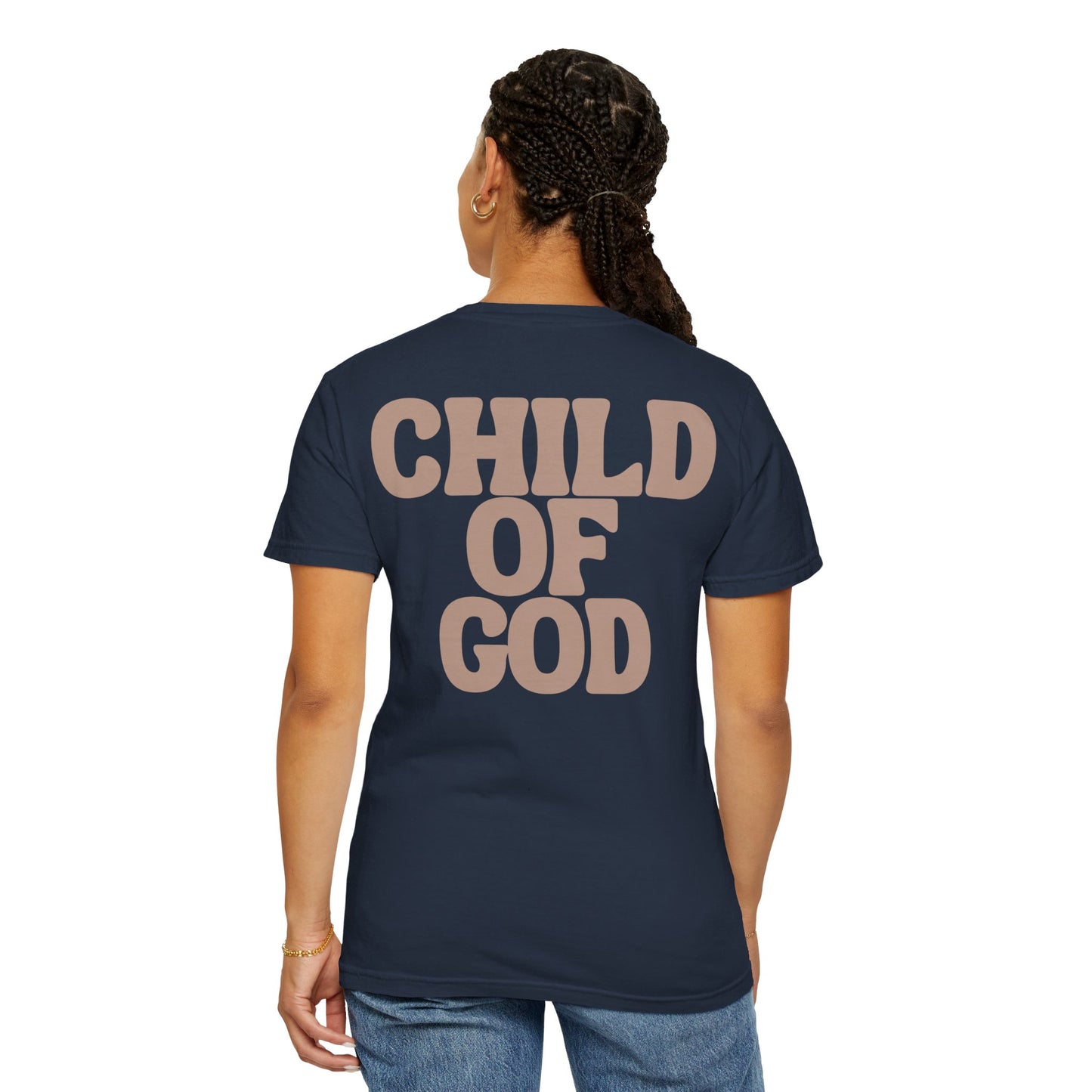 Child of God Unisex Garment-Dyed T-shirt